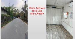 ให้เช่าที่ดินพร้อมบ้านน็อคดาวน์ 150 วา ถ.รัตนาธิเบศร์ ซอยไทรม้า เหมาะทำ โฮมอ๊อฟฟิซ โกดัง ที่พักคนงาน หรือเกษตรอินทรีย์ ใกล้สถานีรถไฟฟ้าท่าอิฐ